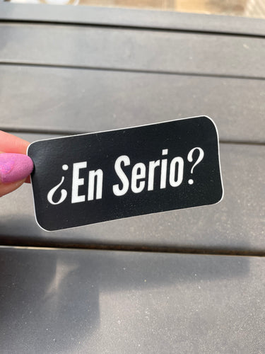 En Serio - sticker