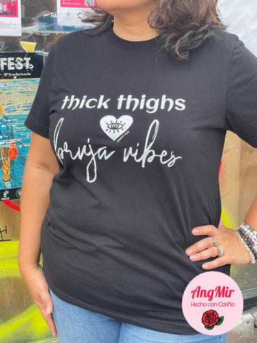 Thick Thighs Bruja Vibes